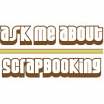 Ask Me About Scrapbooking Photo Cutouts
