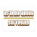 Ask Me About Surveying Post Card