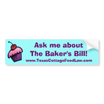 Ask me about The Baker's Bill blue bumper stickers