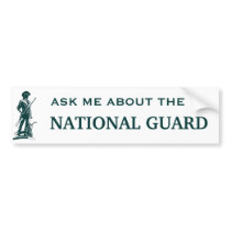 Ask me about the National Guard bumper stickers by Warlord177 Ask me about the National Guard bumper stickers