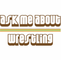 Ask Me About Wrestling photo sculptures by proton Ask Me About Wrestling photo sculptures
