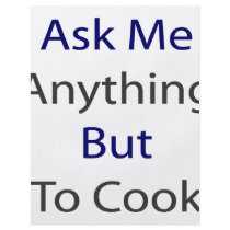 Ask Me Anything But To Cook flyers