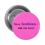 Ask Me How Pins