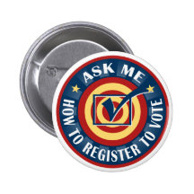 Ask me how to Register to Vote Button