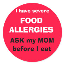 Ask my MOM before I eat Round Stickers
