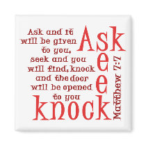 Ask Seek Knock Refrigerator Magnet