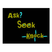 Ask Seek Knock Post Card