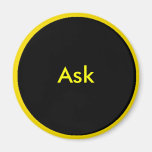 Ask - ! UCreate Ask jGibney Zazzle Refrigerator Magnets