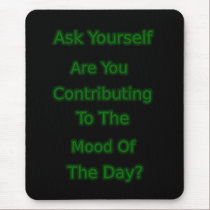 Ask Yourself Mousepad mousepads