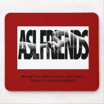 ASL FRIENDS MOUSEPAD by ASLFriends ASL FRIENDS MOUSEPAD