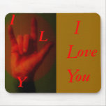 ASL Hand Sign I Love You Mouse Pads