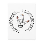 ASL I LOVE HORSES (AMERICAN SIGN LANGUAGE) POST CARD
