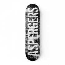 ASPERGERS Skateboard