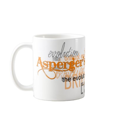 Asperger's Syndrome... , the evolution of brill... Coffee Mug by flawedemmy