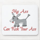 Ass Kick Mouse Pads