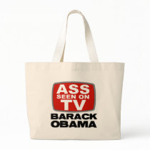Ass Seen on TV Bags