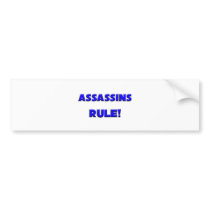 Assassins Rule! bumper stickers by professions Assassins Rule! bumper stickers