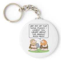 assault rock ban rifle caveman cavemen gun control key chains