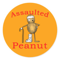 Assaulted Peanut! Funniest Joke Ever T shirt Sticker