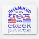 Assembled in USA Using Greek Parts Mouse Pad