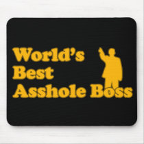 Asshole Boss mousepads by BoogieMonst Asshole Boss mousepads