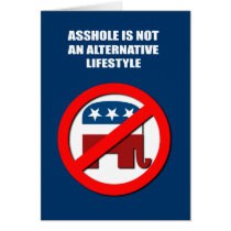 Asshole is not an alternative Lifestyle cards