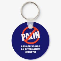Asshole is not an alternative Lifestyle keychains