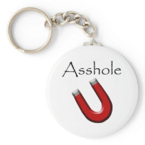 ASSHOLE MAGNET KEYCHAIN