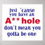 ASSHOLE POSTER Print