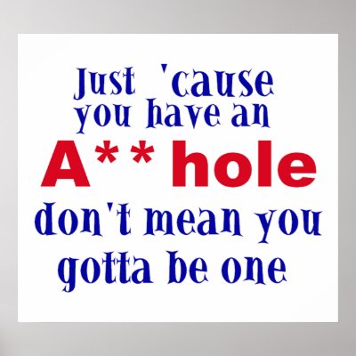 ASSHOLE POSTER Print by samappleby