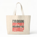 Asshole Tote bags