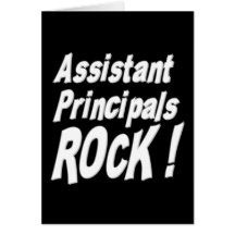 Assistant Principals Rock! Greeting Card