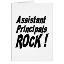 Assistant Principals Rock! Greeting Card