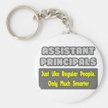 Assistant Principals ... Smarter Keychains