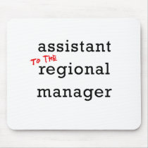 Assistant (to the) Regional Manager Mouse Mats