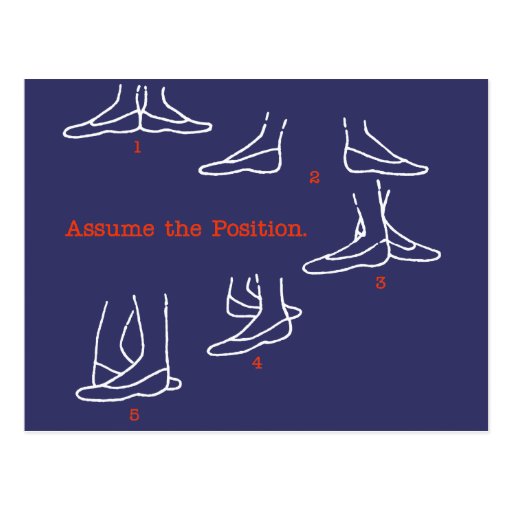 Assume the Position Ballet Gifts Post Cards