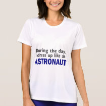 ASTRONAUT During The Day t-shirts by professiongifts ASTRONAUT During The Day t-shirts