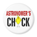 Astronomer’s Chick Refrigerator Magnets