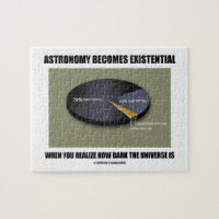 Astronomy Becomes Existential When Realize Dark Jigsaw Puzzle
