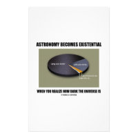 Astronomy Becomes Existential When Realize Dark Stationery