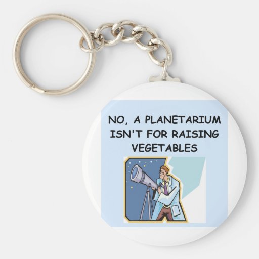 ASTRONOMY planetarium joke Key Chain