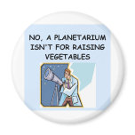 ASTRONOMY planetarium joke magnets