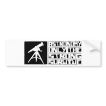Astronomy Survive bumper stickers by itsallhot Astronomy Survive bumper stickers