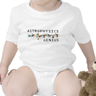 Astrophysics Genius T-shirts by itsallhot