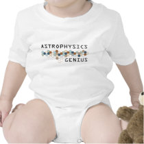 Astrophysics Genius t-shirts by itsallhot Astrophysics Genius t-shirts