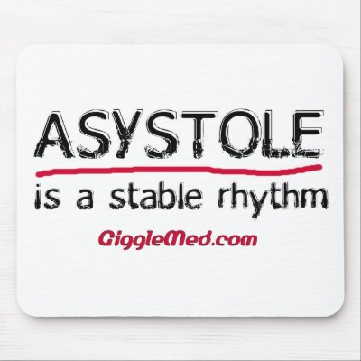 Asystole Medical Humor Mouse Pads by GiggleMed