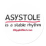 Asystole Medical Humor Stickers