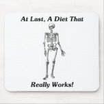 At Last, A Diet That Really Works! Mouse Pad