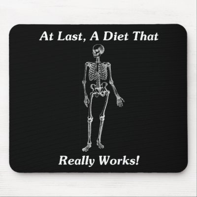 At Last, A Diet That Really Works! Mouse Mat by FunnyFloridian