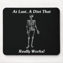 At Last, A Diet That Really Works! mousepads by FunnyFloridian At Last, A Diet That Really Works! mousepads